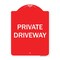 Signmission Designer Series Private Driveway, Red & White Heavy-Gauge Aluminum Sign, 24" x 18", RW-1824-9778 A-DES-RW-1824-9778 - alternate 1